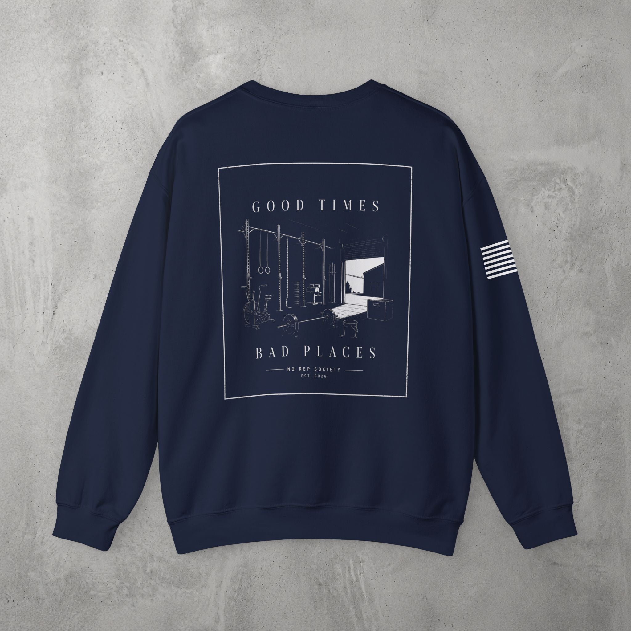 Good Times, Bad Places Crewneck