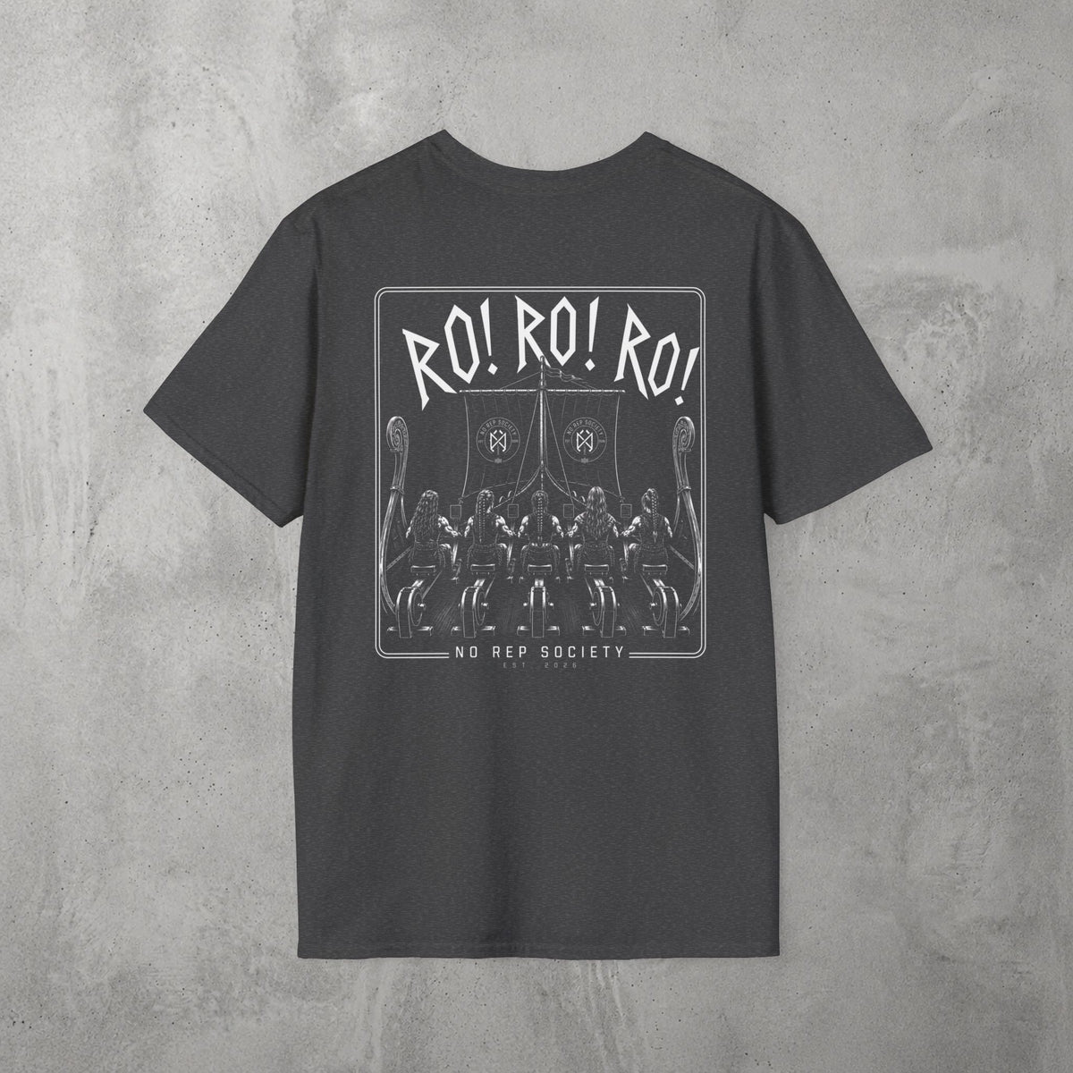 Dark Heather RO! RO! RO! Viking (WOMEN) Tee by The No Rep Society, flat lay on grey concrete, back print of a Viking longship with rows of oarsmen under sail beneath RO! RO! RO! lettering.