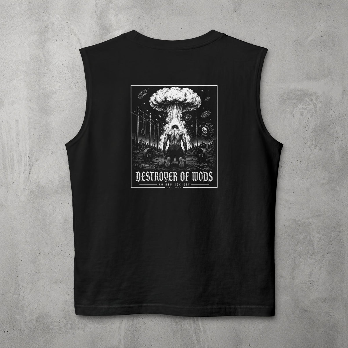 Black Destroyer of WODs (MEN) Muscle Tank by The No Rep Society, flat lay on grey concrete, back print of a mushroom cloud rising over a lone figure under a DESTROYER OF WODS banner.