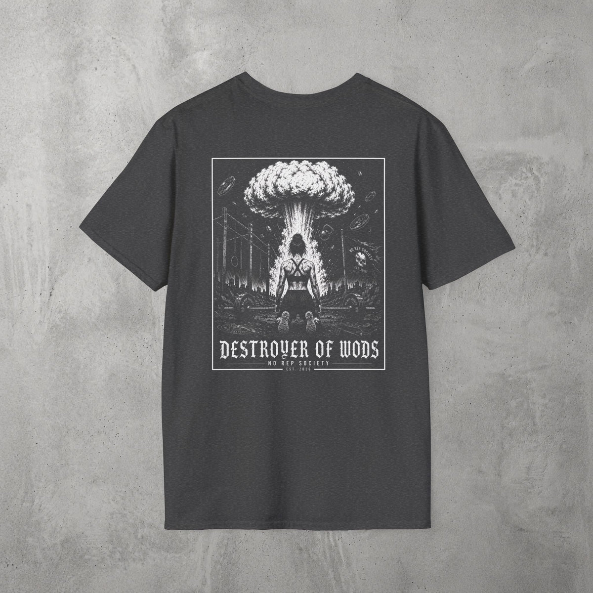 Dark Heather Destroyer of WODs (WOMEN) Tee by The No Rep Society, flat lay on grey concrete, back print of a mushroom cloud rising over a lone figure under a DESTROYER OF WODS banner.